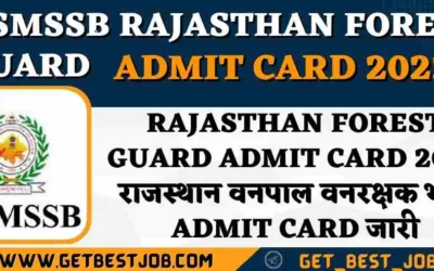 Rajasthan Forest Guard Admit Card 2022 राजस्थान वनपाल वनरक्षक भर्ती एडमिट कार्ड जारी