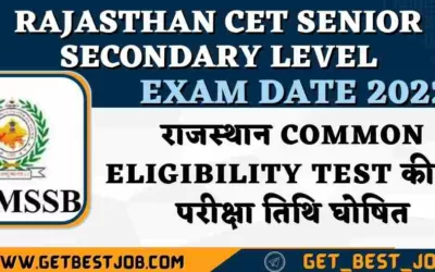 Rajasthan CET Senior Secondary Level Exam Date Declared 2022 राजस्थान Common Eligibility Test की नई परीक्षा तिथि घोषित