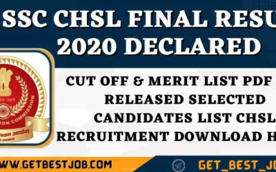 SSC CHSL Final Result 2020 Declared Cut Off and Merit List PDF SSC released selected candidates list CHSL Recruitment download PDF here.
