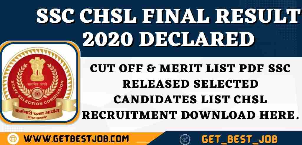 SSC CHSL Final Result 2020 Declared Cut Off and Merit List PDF SSC SSC CHSL Final Result 2020 Declared Cut Off and Merit List PDF  released selected candidates list CHSL Recruitment download PDF here.