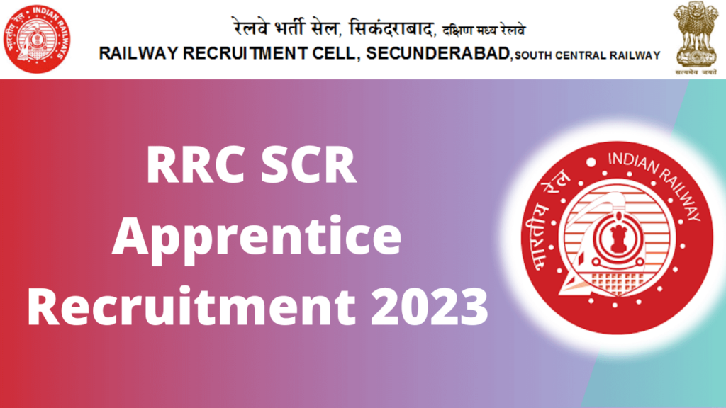 RRC SCR Railway Recruitment 2023 Online Application fo For 4103 Post आरआरसी एससीआर रेलवे रिक्रूटमेंट 2023 SCR Railway Apprentice 2023
